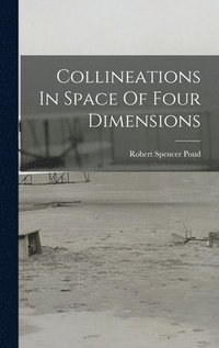 bokomslag Collineations In Space Of Four Dimensions