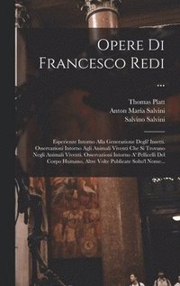 bokomslag Opere Di Francesco Redi ...