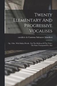 bokomslag Twenty Elementary And Progressive Vocalises