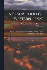 bokomslag A Description Of Western Texas
