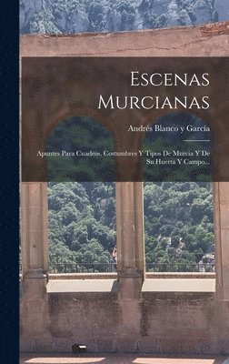 Escenas Murcianas 1