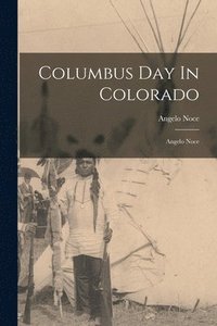 bokomslag Columbus Day In Colorado