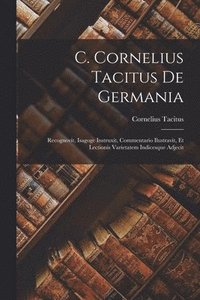 bokomslag C. Cornelius Tacitus De Germania