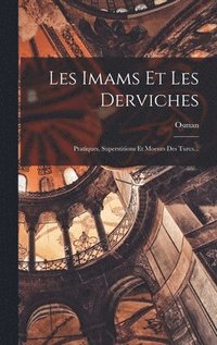 bokomslag Les Imams Et Les Derviches