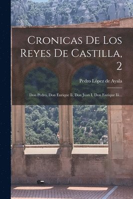 bokomslag Cronicas De Los Reyes De Castilla, 2