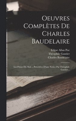 bokomslag Oeuvres Compltes De Charles Baudelaire