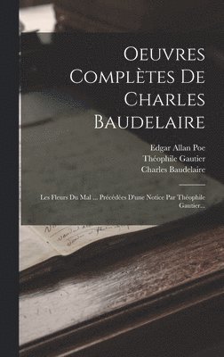 Oeuvres Compltes De Charles Baudelaire 1