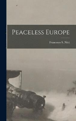 Peaceless Europe