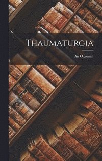 bokomslag Thaumaturgia