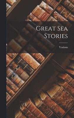 bokomslag Great Sea Stories