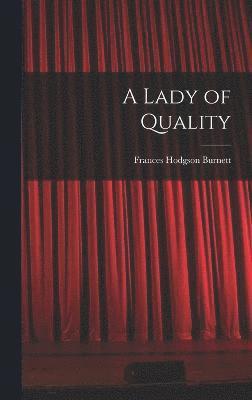 bokomslag A Lady of Quality