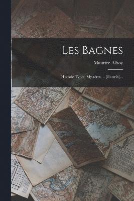 Les Bagnes 1