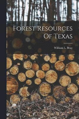 Forest Resources Of Texas 1