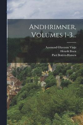 bokomslag Andhrimner, Volumes 1-3...