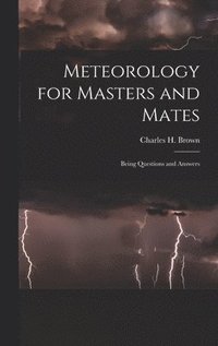 bokomslag Meteorology for Masters and Mates