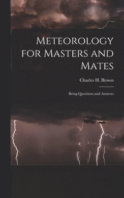 Meteorology for Masters and Mates 1