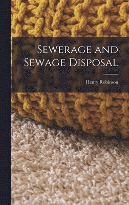 Sewerage and Sewage Disposal 1