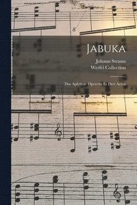 bokomslag Jabuka; Das Apfelfest. Operette In Drei Acten