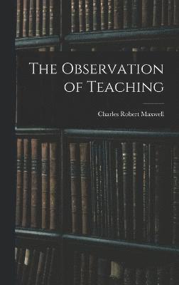 The Observation of Teaching 1