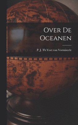 bokomslag Over De Oceanen