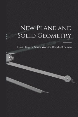 New Plane and Solid Geometry 1