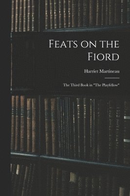 bokomslag Feats on the Fiord