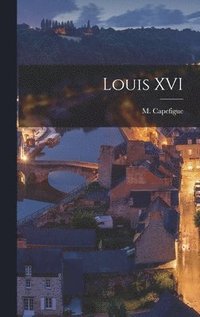 bokomslag Louis XVI