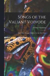 bokomslag Songs of the Valiant Voivode