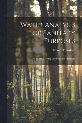 Water Analysis for Sanitary Purposes 1