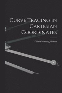 bokomslag Curve Tracing in Cartesian Coordinates