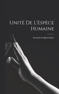 bokomslag Unit de L'Espce Humaine