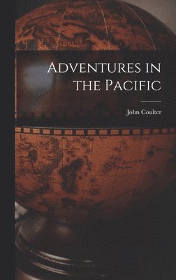 Adventures in the Pacific