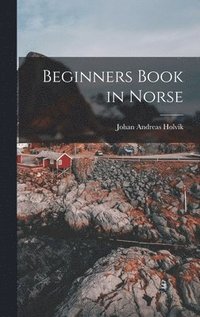 bokomslag Beginners Book in Norse