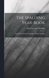 bokomslag The Spalding Year-book