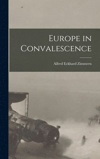 bokomslag Europe in Convalescence