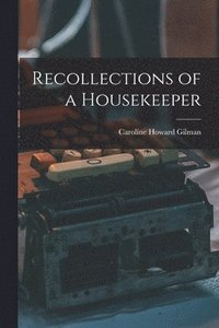 bokomslag Recollections of a Housekeeper