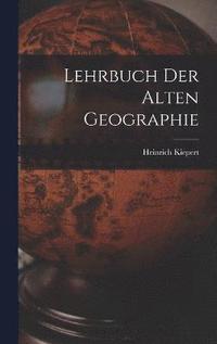 bokomslag Lehrbuch der Alten Geographie
