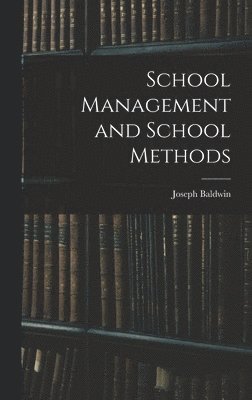 School Management and School Methods 1