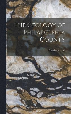 Geology of Philadelphia County 1