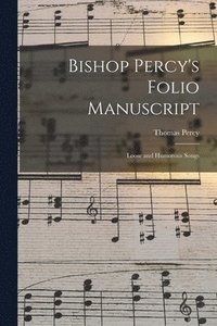 bokomslag Bishop Percy's Folio Manuscript