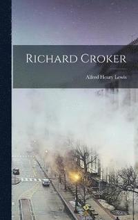 bokomslag Richard Croker