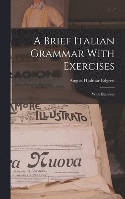 bokomslag A Brief Italian Grammar With Exercises