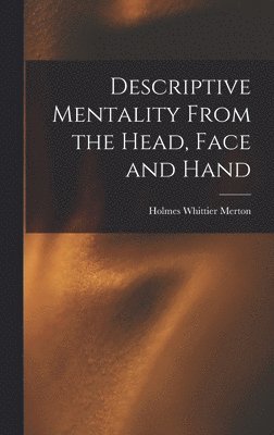 bokomslag Descriptive Mentality From the Head, Face and Hand