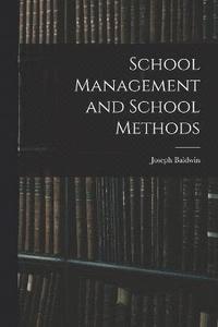bokomslag School Management and School Methods