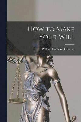 bokomslag How to Make Your Will