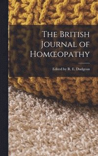 bokomslag The British Journal of Homoeopathy