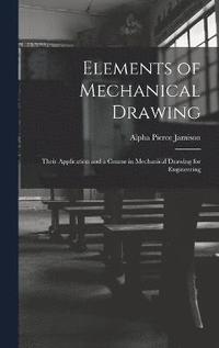 bokomslag Elements of Mechanical Drawing