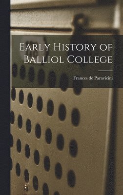 Early History of Balliol College