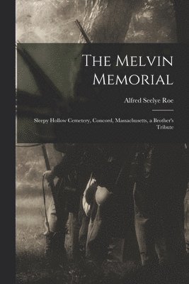 The Melvin Memorial 1