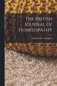 bokomslag The British Journal of Homoeopathy